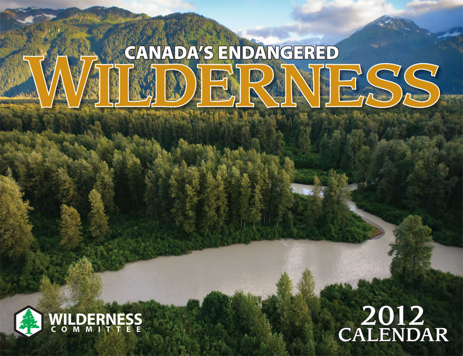 Our award-winning calendars are now available! | Wilderness Committee