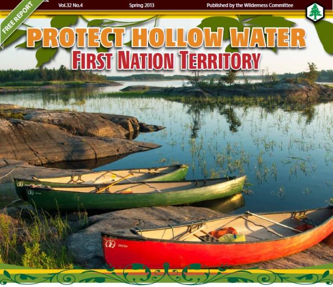 Protect Hollow Water First Nation Territory | Wilderness Committee